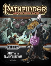 Cover of Pathfinder Adventure Path #88: Valley of the Brain Collectors (Iron Gods 4 of 6)